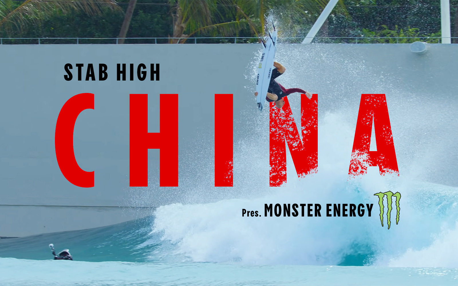 Stab High Presented By Monster Energy Is Heading To China